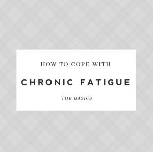 Coping With Chronic Fatigue
