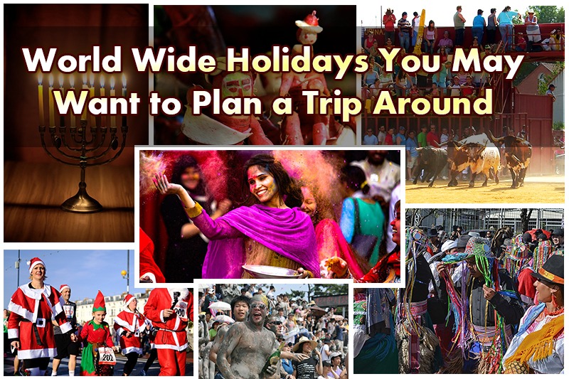 World Wide Holidays You May Want to Plan a Trip Around