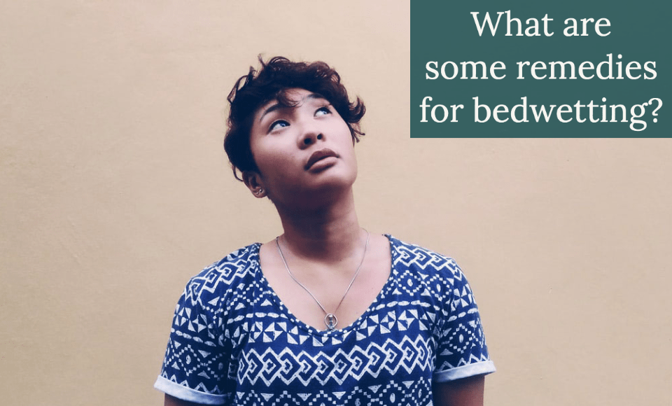 What are some remedies for bedwetting