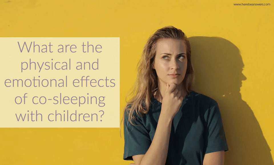 What are the physical and emotional effects of co sleeping with children